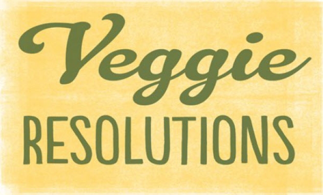 Veggie Resolutions